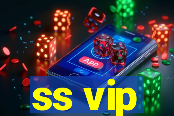 ss vip